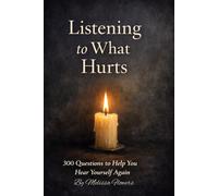 Listening To What Hurts