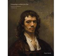 Listening To What You See - Selected Contributions On Dutch Art