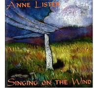Lister, Anne - Singing on The Wind