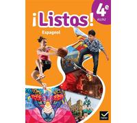 Ghislaine Geoffray et autres – Listos! Espagnol 4e – Livre élève – Éd. 2022