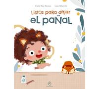 Listos para dejar el pañal/ The Adventure of leaving Diapers