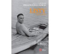 Listy 1951-1955 - Anna Iwaszkiewicz, Jarosław Iwaszkiewicz (Briefe auf Polnisch)