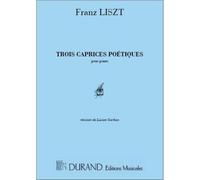 LISZT - 3 CAPRICES POETIQUES - PIANO