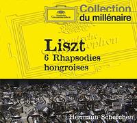 Liszt : 6 Rhapsodies Hongroises