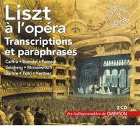 Liszt à l’opéra / Transcriptions et paraphrases CD