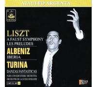 Albeniz Liszt : a Faust Symphony, Les Preludes, Albenz : Iberia, Turina : Danza.