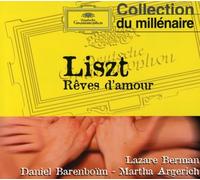 LISZT/BARENBOIM/BERMAN/ARGERICH - Liszt: Reves D'amour / Consolations