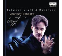 Vincent Lardaret – Liszt: Between Light & Darkness – Oeuvres pour piano – CD (Pack de 2)
