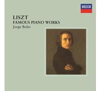 Liszt / Bolet, Jorge - Liszt: Famous Piano Works - UHQCD