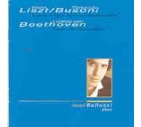 Liszt - Busoni (Fantaisie & Fugue Ad Nos) & Beethoven - Sonate No. 29