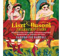 Liszt & Busoni: Studies and Transcriptions
