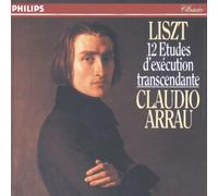 Liszt, F. - Arrau,Claudio - Etudes d'Execution Transcenden