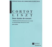 LISZT F. - DEUX ETUDES DE CONCERT (CORTOT) - PIANO