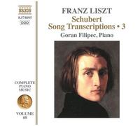 Intégrale de la Musique pour Piano Vol. 60 – Transcriptions de Mélodies de Schubert Vol. 3 – NAXOS