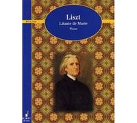 Liszt Franz - Litanie de Marie (extraite des Harmonies poétiques et religieuses) --- Piano G