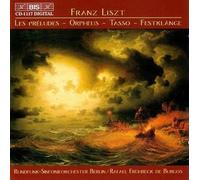 Liszt, Franz - Préludes / Orpheus / Tasso Lamento e trionfo