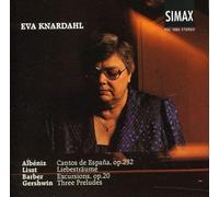 Knardahl – Liszt, Gerschwin, Barber : Pièces pour piano – Simax Online