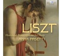 Liszt : Historical Transcriptions For Harp