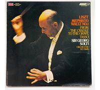 Liszt Mephisto Waltz No. 1 From The Cradle To The Grave / Tasso Sir Georg Solti Conducting, Orchestre De Paris