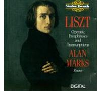 Liszt - Operatic Paraphrases & Transcriptions