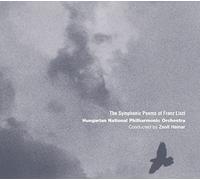 Liszt : Poèmes Symphoniques