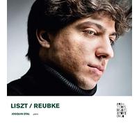 Liszt-Reubke : Musique pour Piano/Josquin Otal