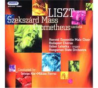 Liszt - Szekszrd Mass/Prometheus-Cantata