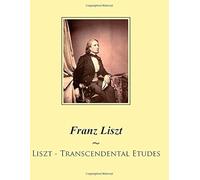 Liszt - Transcendental Etudes Paperback Book By Samwise Publishing