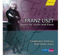 Liszt : Works for Violin and Piano