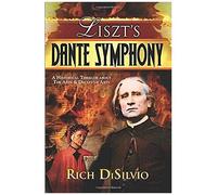 Liszts Dante Symphony