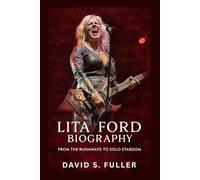 Lita Ford Biography: From The Runaways to Solo Stardom