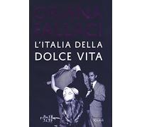 L'Italia della Dolce Vita