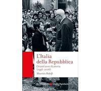 L'Italia della Repubblica. Ottant'anni di storia (1946-2026)
