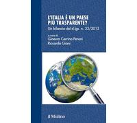 L'Italia è un Paese più trasparente? Un bilancio del d.lgs. 33/2013