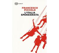 L'Italia spensierata
