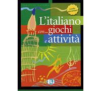 L'Italiano con... giochi e attività: Livello elementare