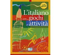 L'italiano con... giochi e attività: Livello intermedio