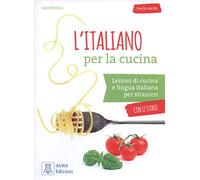L'italiano per... con storie: L'italiano per la cucina. Libro + mp3 audio + vide