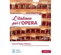 L'italiano per l'opera + online audio + video: A1/A2
