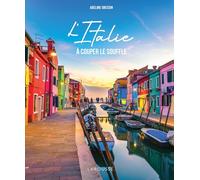 L'Italie à couper le souffle