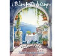 L'Italie à Portée de Crayon : Livre de Coloriage avec 50 Illustrations et Proverbes Traditionnels | Coloriage Italie