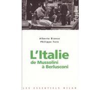 L'Italie de Mussolini à Berlusconi