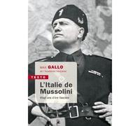 L'Italie de Mussolini Vingt ans d'ere fasciste - Max Gallo - Tallandier - Poche - Essai