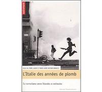 L'Italie des années de plomb Marie-Anne Matard-Bonucci (Auteur), Marc Lazar (Auteur)