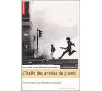 L'Italie des années de plomb - Marie-Anne Matard-Bonucci - Autrement - broché - Etude