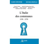 L'Italie des communes (1150 - 1270) - Collectif - Atlande Eds - broché - Scolaire / Universitaire