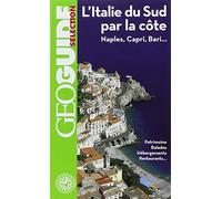 L'Italie du sud par la côte: Naples, Capri, Bari...