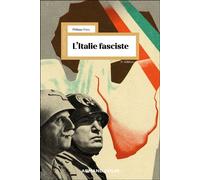 L'Italie fasciste 3ème édition - Philippe Foro - Armand Colin - broché - Essai