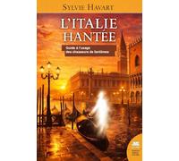 L'Italie hantée - Guide à l'usage des chasseurs de fantômes