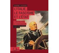 L'Italie, le fascisme et l'Etat: Continuités et paradoxes